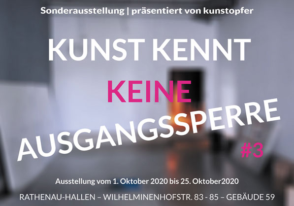 ANJA ASCHE. Kunst kennt keine Ausgangssperre #3 – Rathenau-Hallen, Berlin, Oberschöneweide